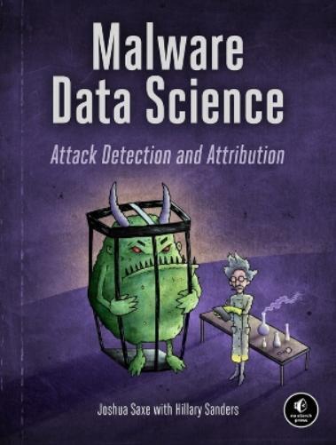 Joshua Saxe Hillary Sanders Malware Data Science (Tascabile)