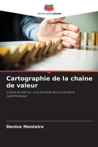 Denise Monteiro Cartographie de la cha�ne de valeur (Tascabile)