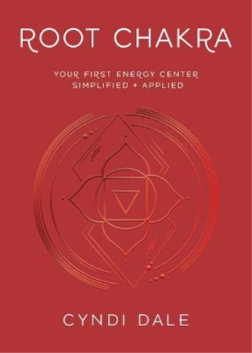 Gina Nicole Cyndi Dale Root Chakra (Tascabile) Llewellyn's Chakra Essentials