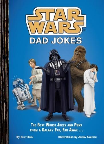 Kelly Knox Star Wars Dad Jokes (Copertina rigida)
