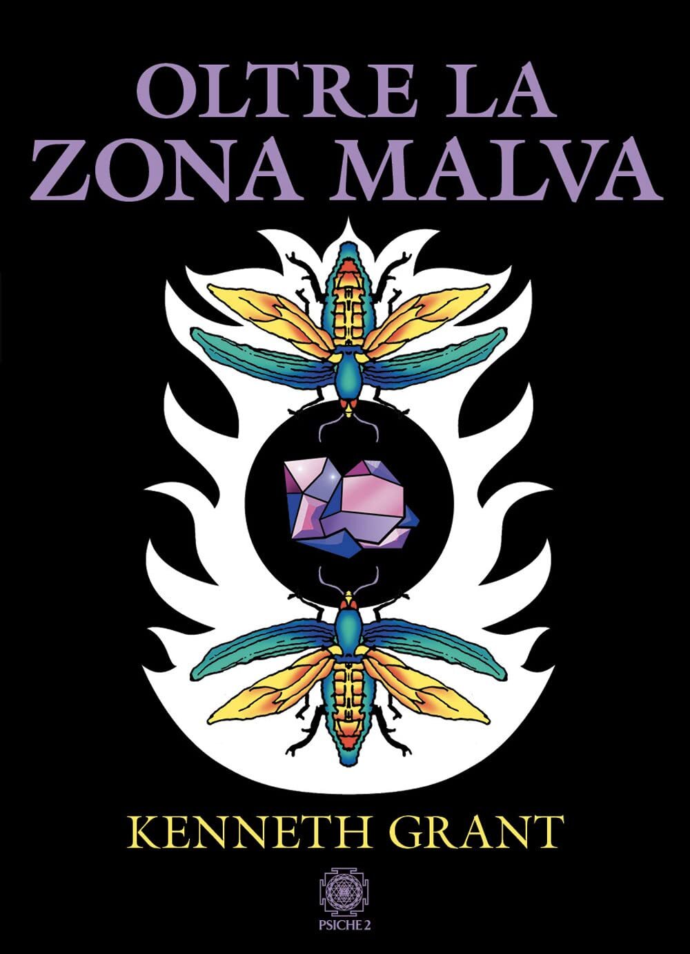 Libri Kenneth Grant - Oltre La Zona Malva