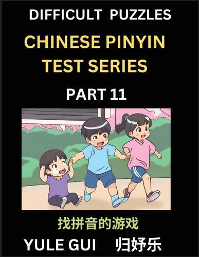 Yule Gui Difficult Level Chinese Pinyin Test Series (Part 11) - Test (Tascabile)