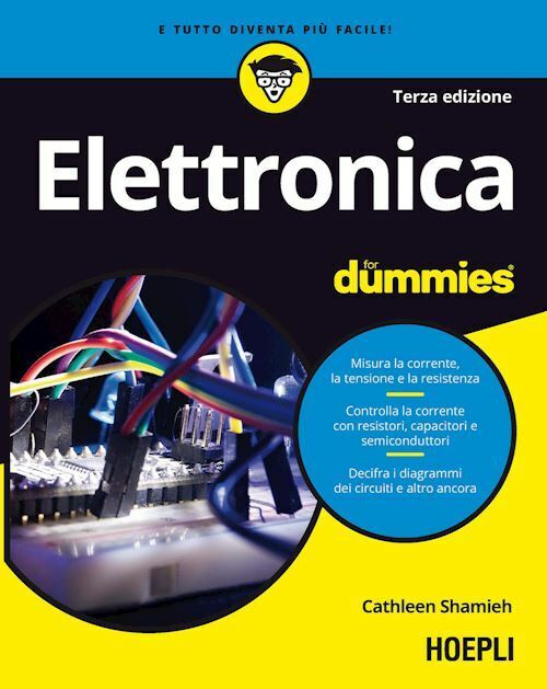 ELETTRONICA FOR DUMMIES  - SHAMIEH CATHLEEN - HOEPLI