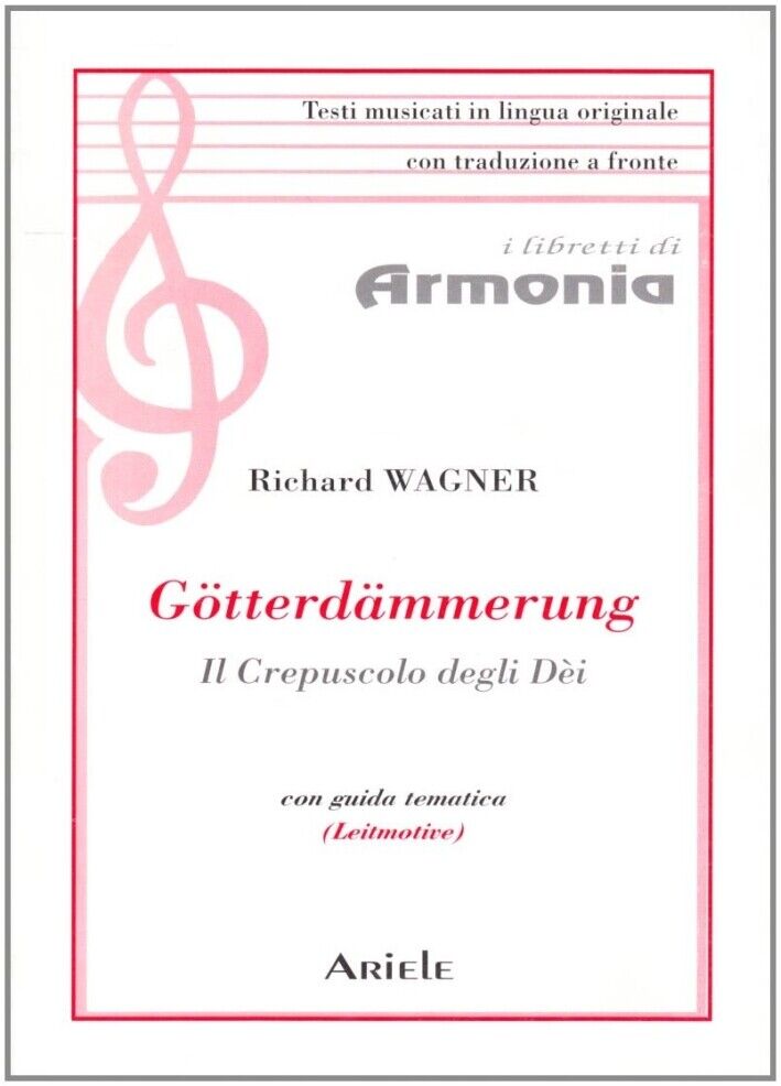Götterdämmerung­Il crepuscolo degli dèi - [Edizioni Ariele]