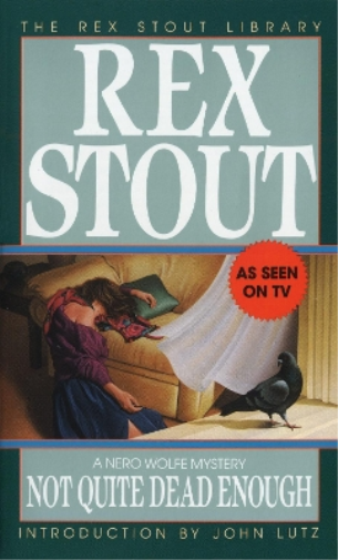 Rex Stout Not Quite Dead Enough (Tascabile) Nero Wolfe