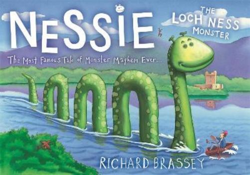 Richard Brassey Nessie The Loch Ness Monster (Tascabile)