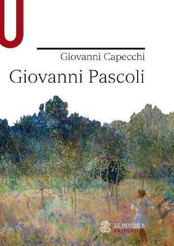 9788800740142 Giovanni Pascoli - Giovanni Capecchi