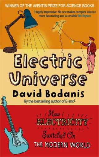 David Bodanis Electric Universe (Tascabile)