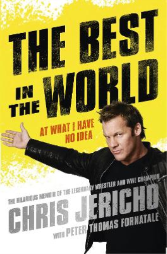 Chris Jericho The Best in the World (Tascabile)