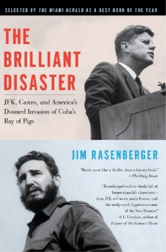 Jim Rasenberger The Brilliant Disaster (Tascabile)
