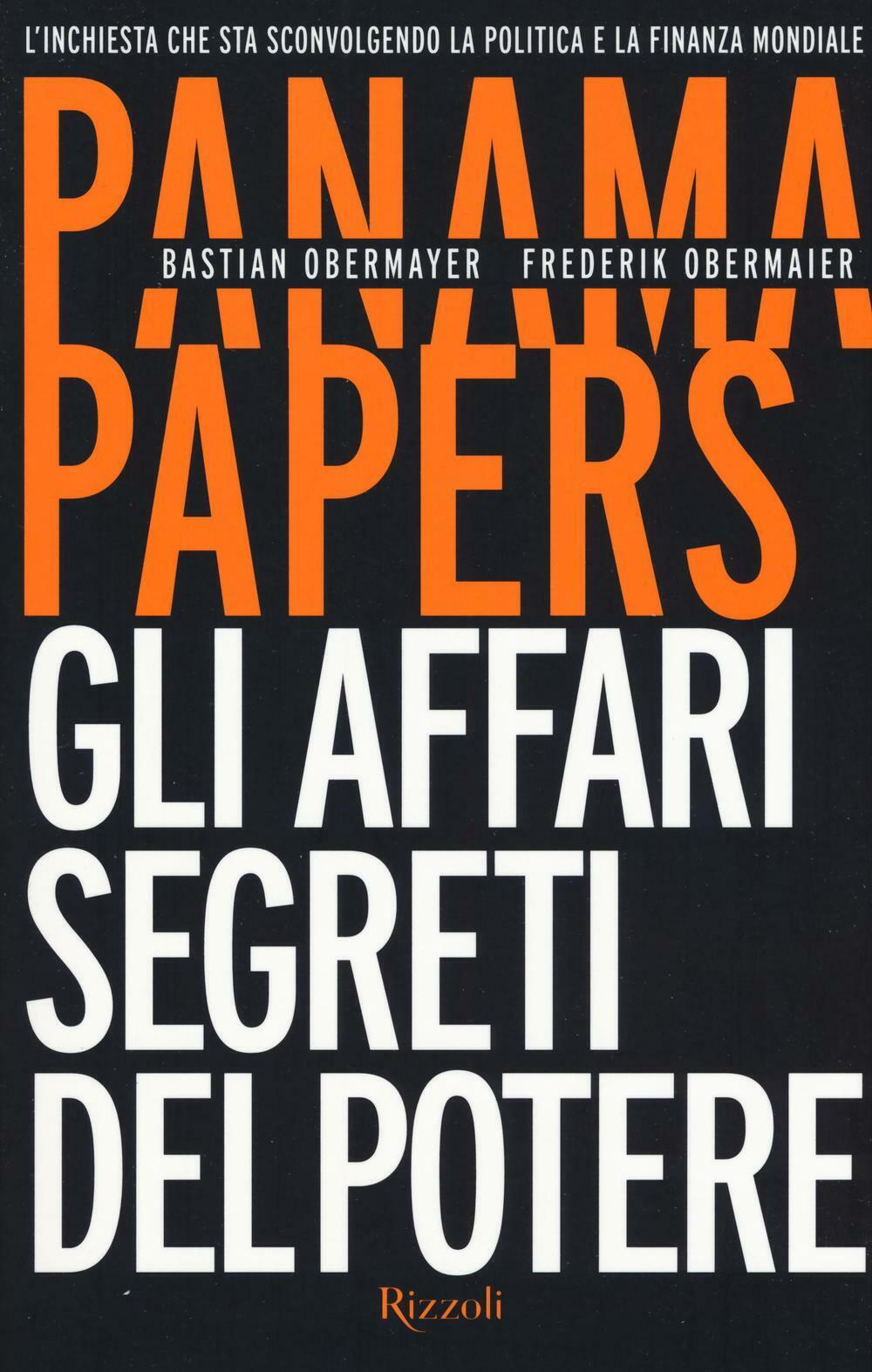 Panama papers. Gli affari segreti del potere - Obermayer Bastian, Obermaie...