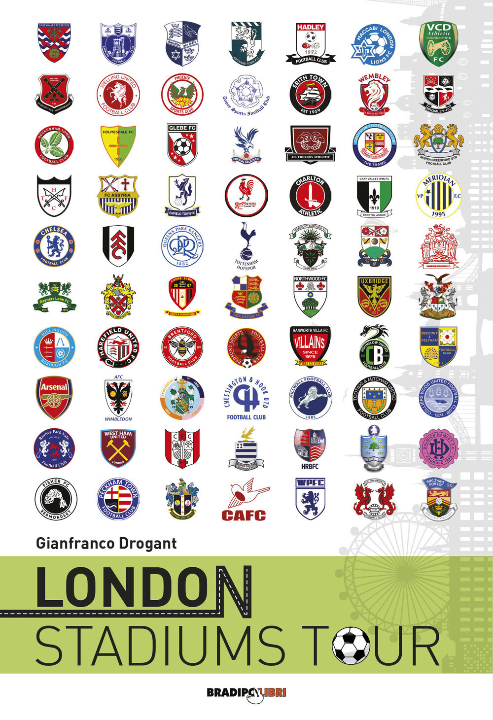 Libri Gianfranco Drogant - London Stadiums Tour. Ediz. Italiana