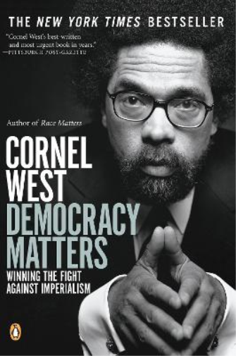 Cornel West Democracy Matters (Tascabile)