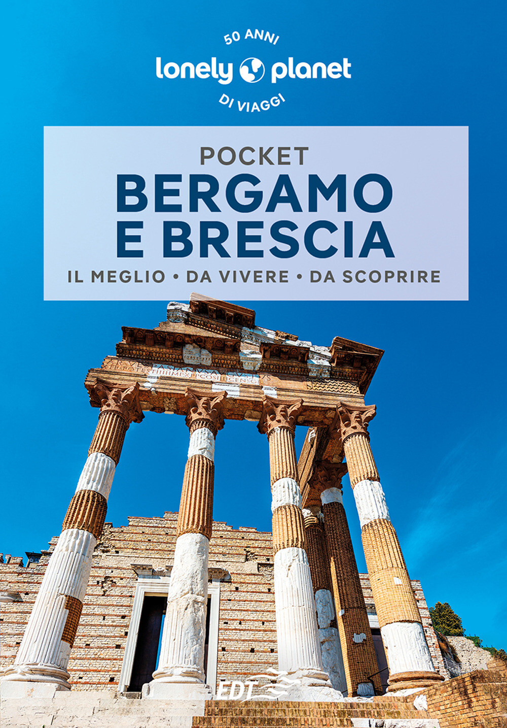 Bergamo e Brescia - Carulli Remo