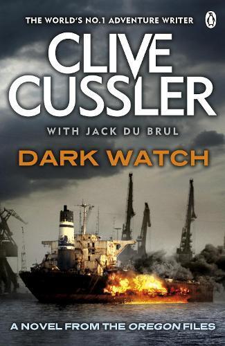 Clive Cussler Jack du Brul Dark Watch (Tascabile) Oregon Files