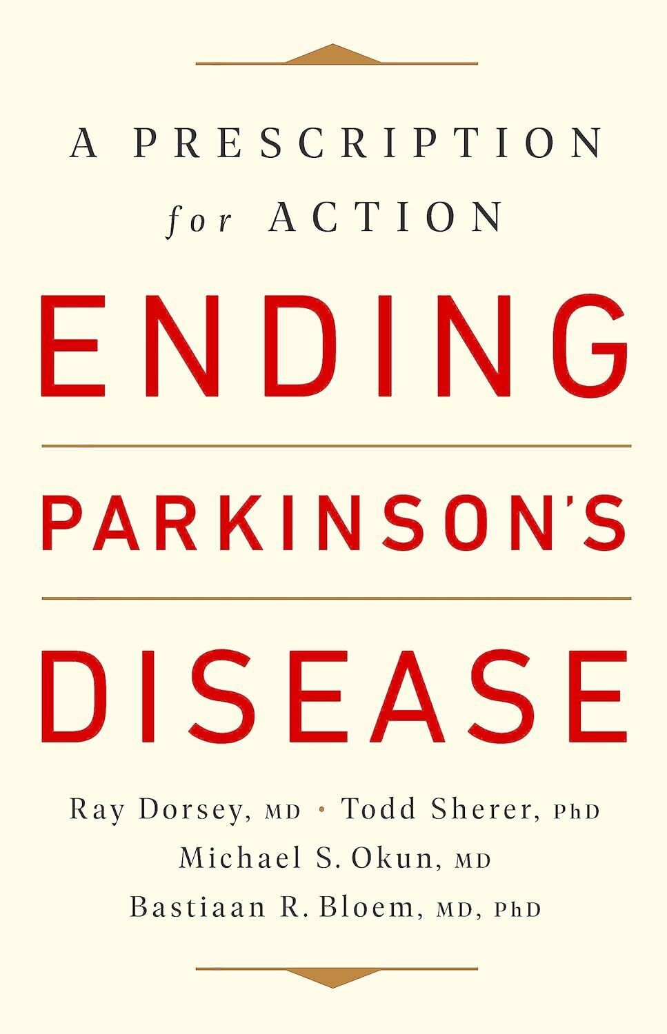 9781541724501 Ending Parkinson's Disease: A Prescription for Action - Bastiaan R
