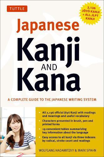 Mark Spahn Wolfgang Hadamitzky Japanese Kanji & Kana (Tascabile)