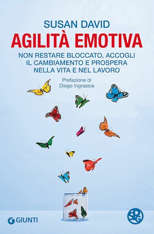 AGILITA' EMOTIVA  - DAVID SUSAN - Giunti Editore