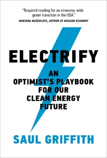 Saul Griffith Electrify (Tascabile)