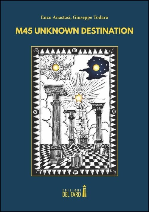 Libri Enzo Anastasi / Giuseppe Todaro - M45 Unknown Destination