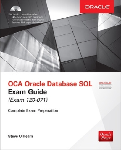 Steve O'Hearn OCA Oracle Database SQL Exam Guide (Exam 1Z0-071) (Tascabile)