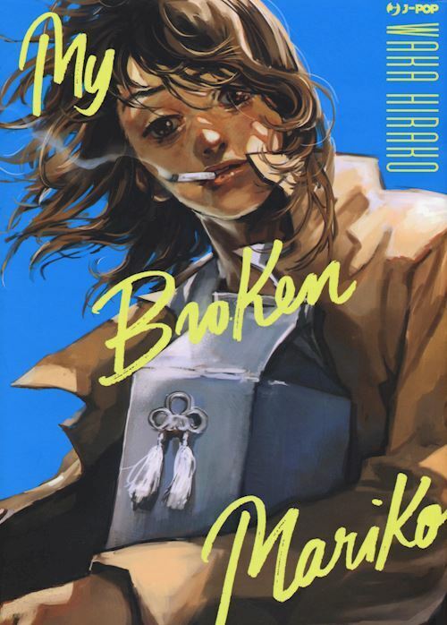 MY BROKEN MARIKO  - HIRAKO WAKA - Edizioni BD