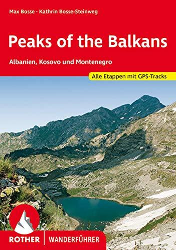 Max Bosse Kathr Peaks of the Balkans: Albanien, Kosovo und Mo (Copertina rigida)