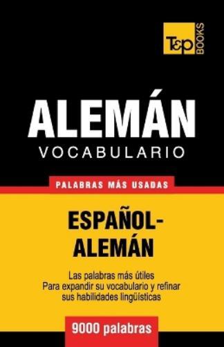 Andrey Taranov Vocabulario espa�ol-alem�n - 9000 palabras m�s usadas (Tascabile)