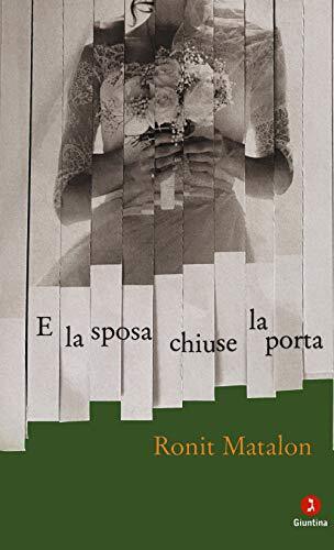 9788880577669 E la sposa chiuse la porta - Ronit Matalon