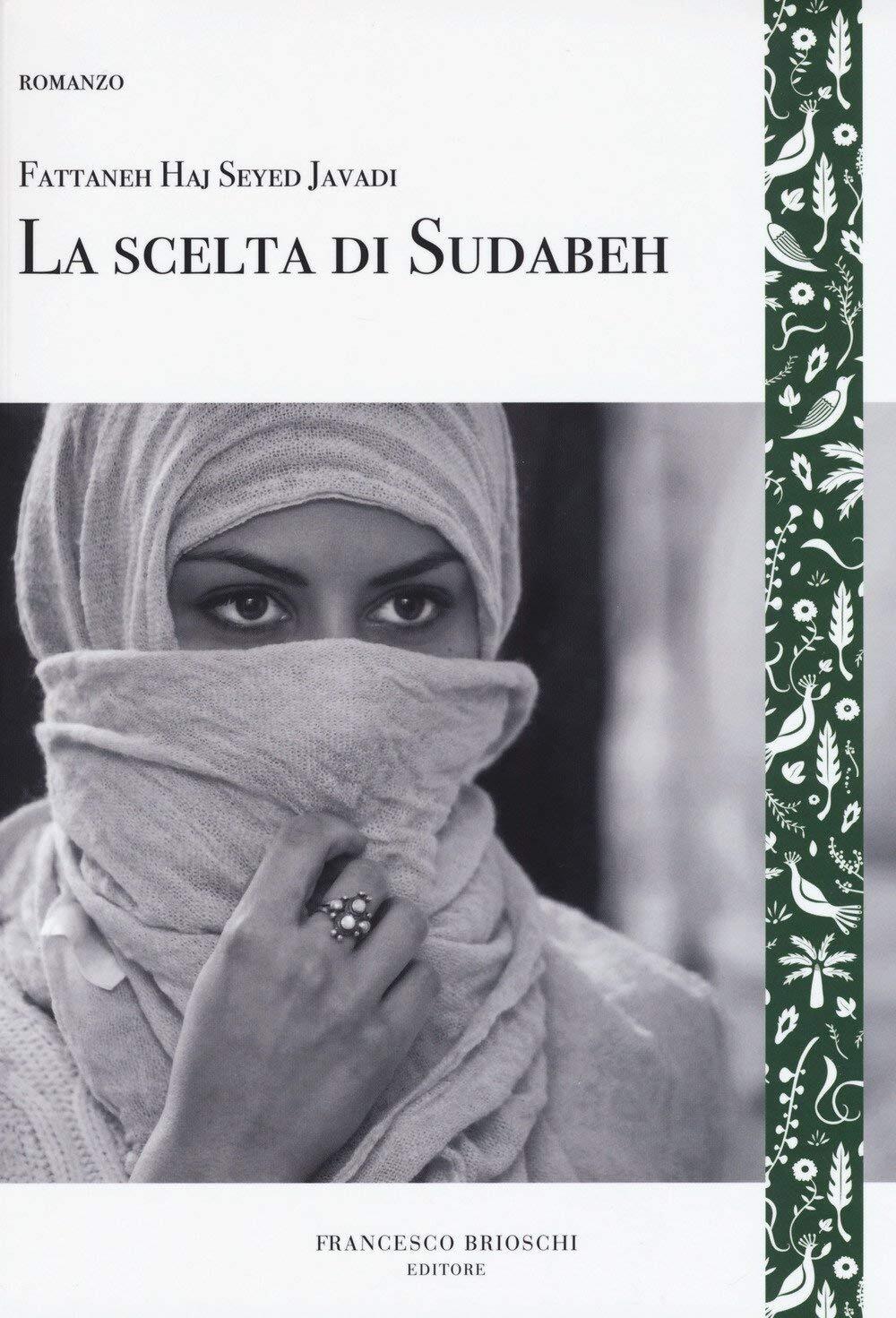 Libri Haj Seyed Javadi Fattaneh - La Scelta Di Sudabeh