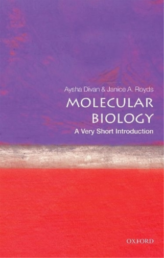 Janice Royds Aysha Diva Molecular Biology: A Very Short Introductio (Tascabile)