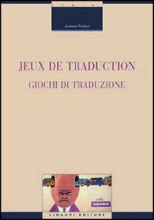 JEUX DE TRADUCTION-GIOCHI DI TRADUZIONE. EDIZ. BILINGUE PODEUR JOSIANE