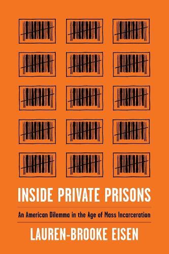 Lauren-Brooke Eisen Inside Private Prisons (Tascabile)