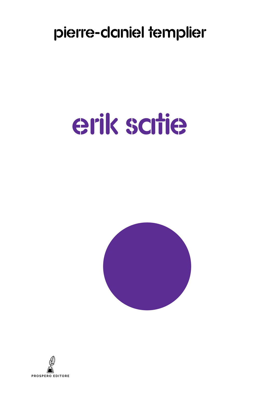 Libri Templier Pierre-Daniel - Erik Satie