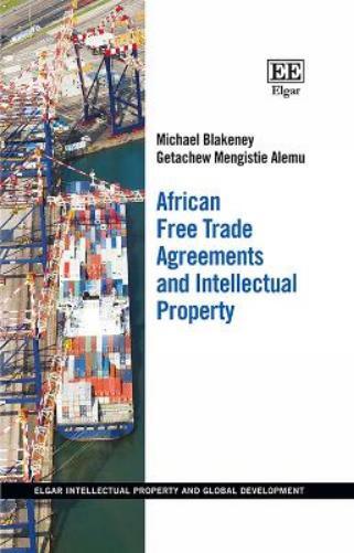 Michael Blakeney Ge African Free Trade Agreements and Intell (Copertina rigida)