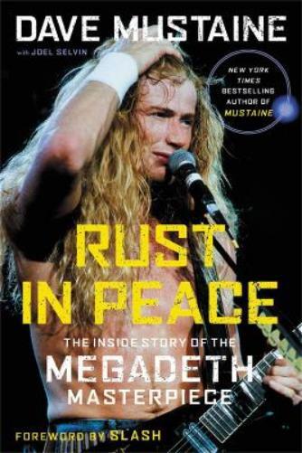 Dave Mustaine Joel Selvin Rust in Peace (Tascabile)