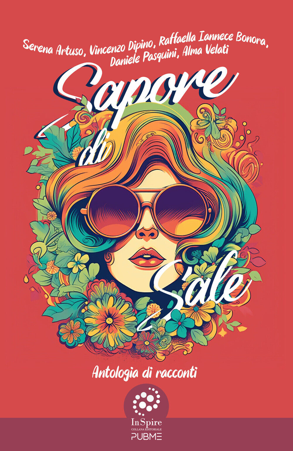 Sapore di sale - Artuso Serena, Dipino Vincenzo, Iannece Bonora Raffaella,...