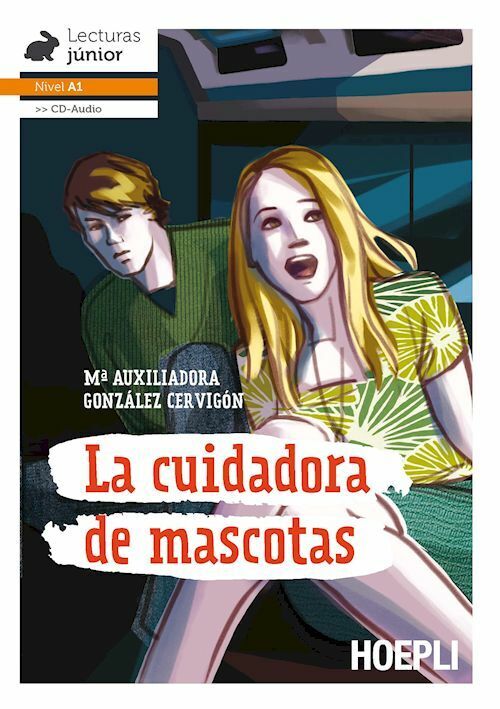 LA CUIDADORA DE MASCOTAS . NIVEL A1  - GONZALEZ CERVIGON A. - HOEPLI