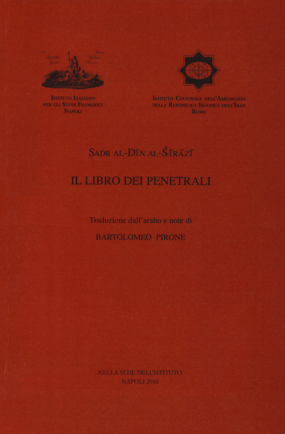 Il libro dei penetrali - Mulla ?adra Sirazi