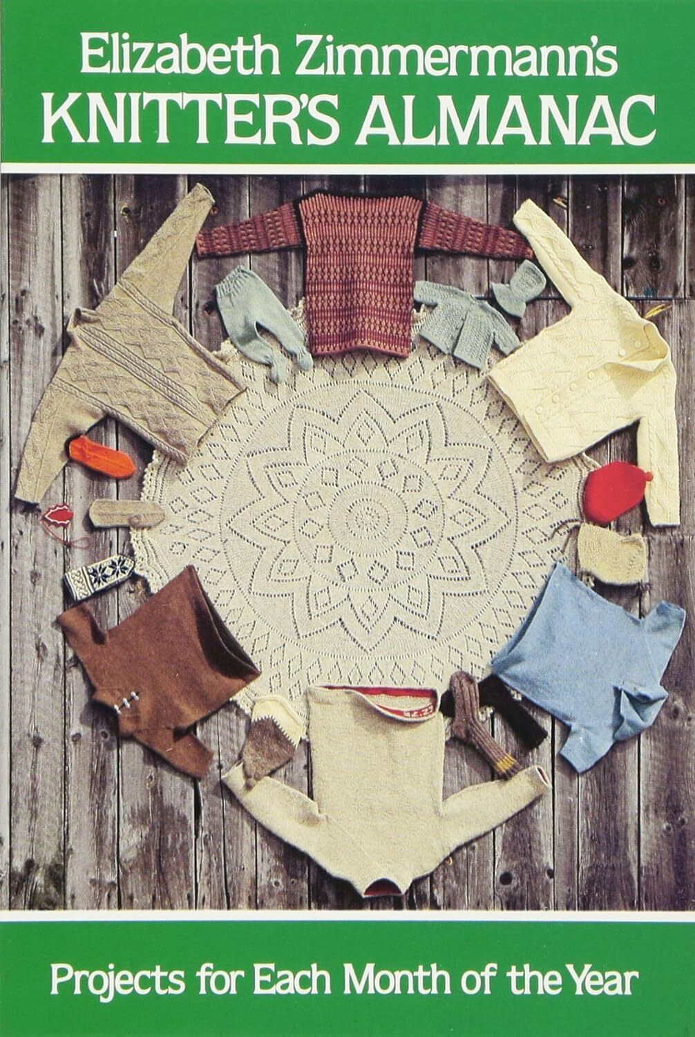 9780486241784 Elizabeth Zimmermann's Knitters' Almanac: Projects...h of the Year