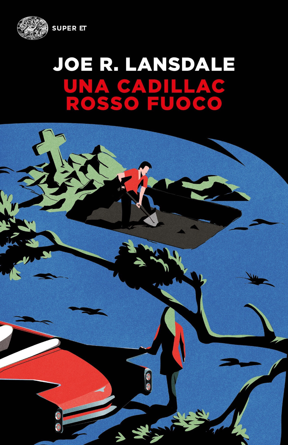 Libri Joe R. Lansdale - Una Cadillac Rosso Fuoco