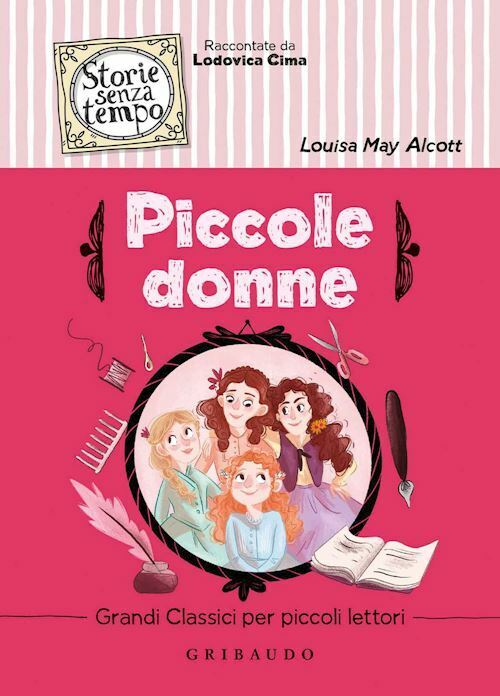 PICCOLE DONNE  - ALCOTT LOUISA MAY - Gribaudo