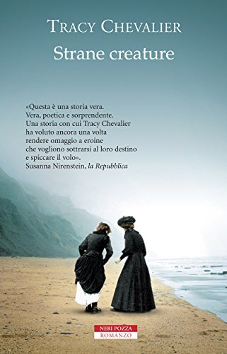 Libri Tracy Chevalier - Strane Creature