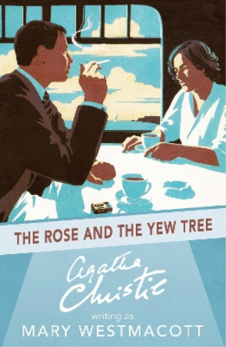 Agatha Christie The Rose and the Yew Tree (Tascabile)
