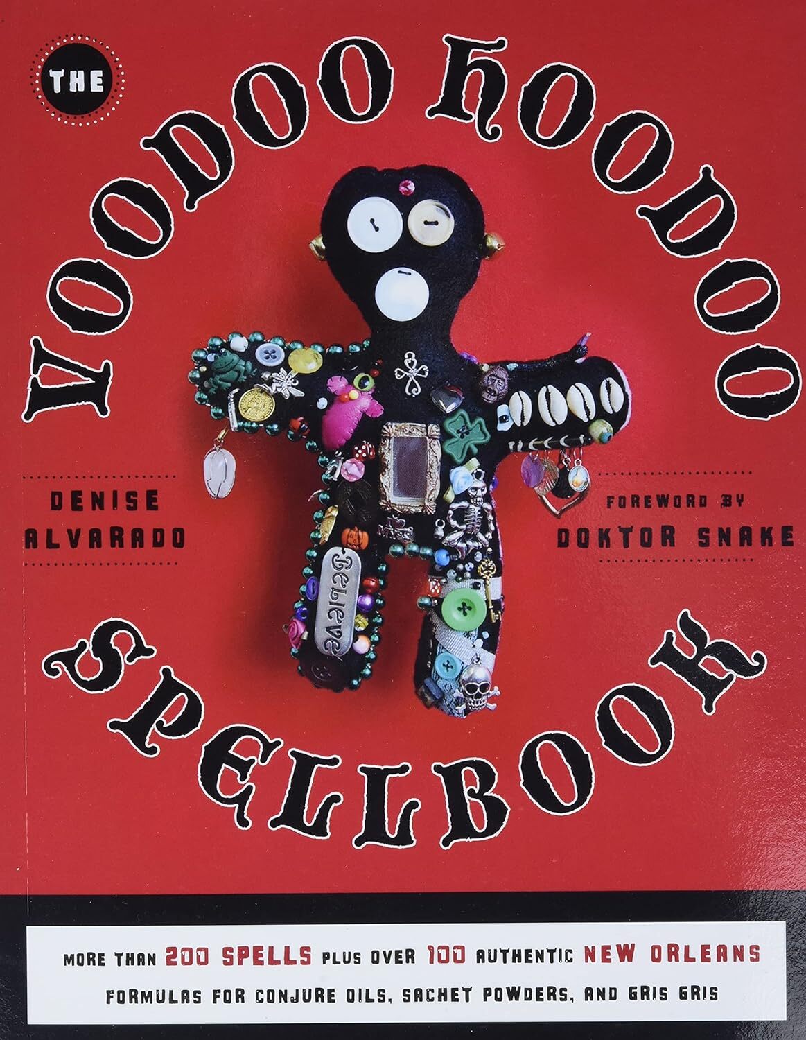 9781578635139 The Voodoo Hoodoo Spellbook: More Than 200 Spells ...and Gris Gris