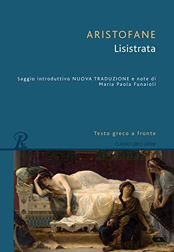 9788818033076 Lisistrata. Testo greco a fronte [Lingua greca] - Aristofane,M. P.