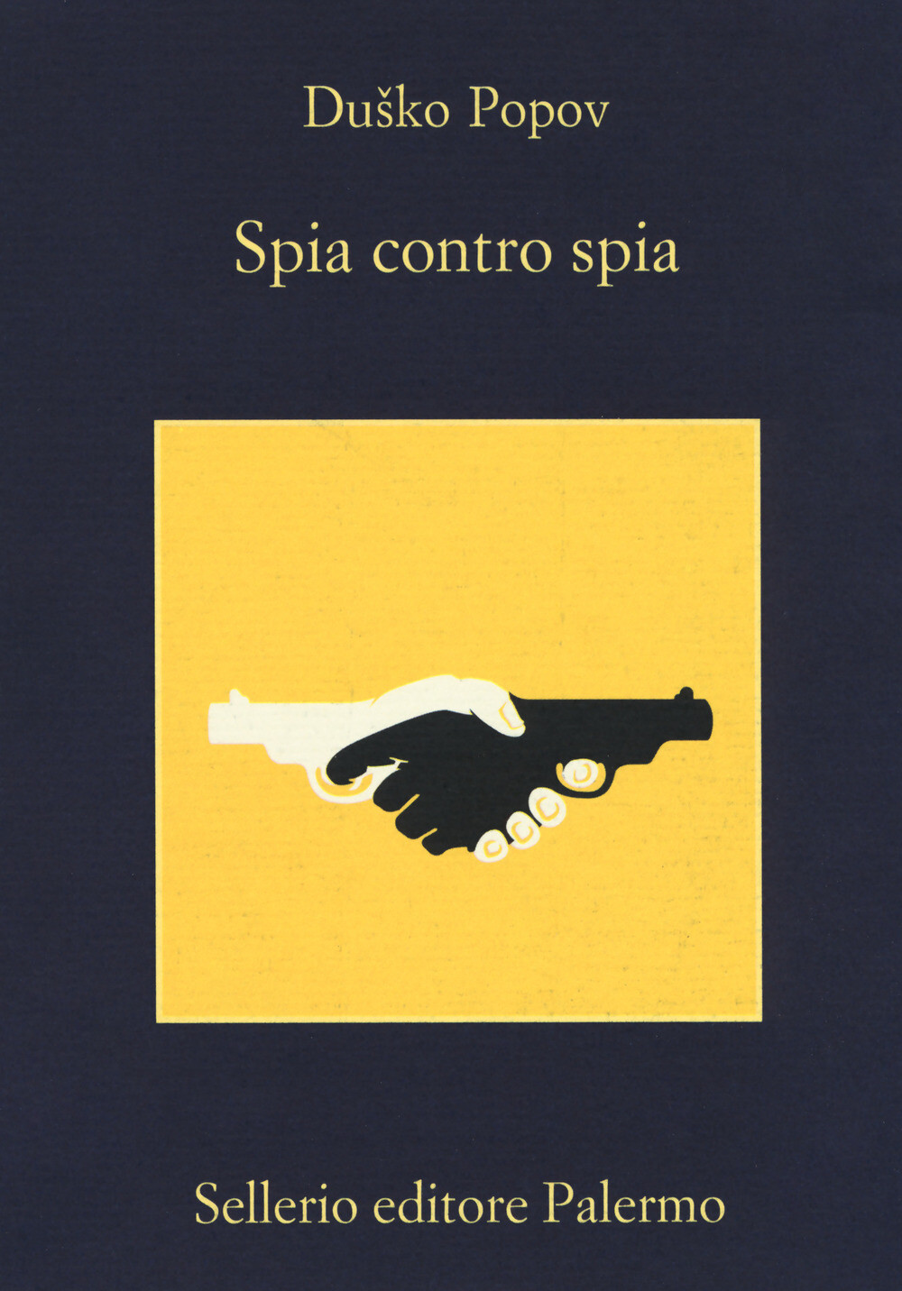Spia contro spia - Popov Dusko