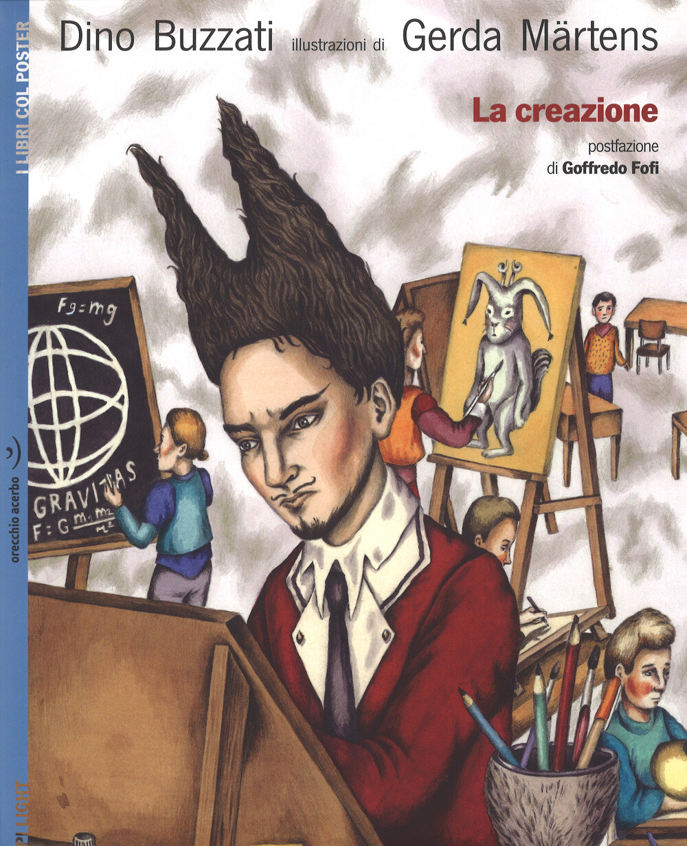 Libri Dino Buzzati / Gerda Martens - La Creazione. Con Poster