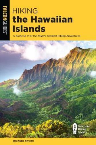 Suzanne Swedo Hiking the Hawaiian Islands (Tascabile) State Hiking Guides Series