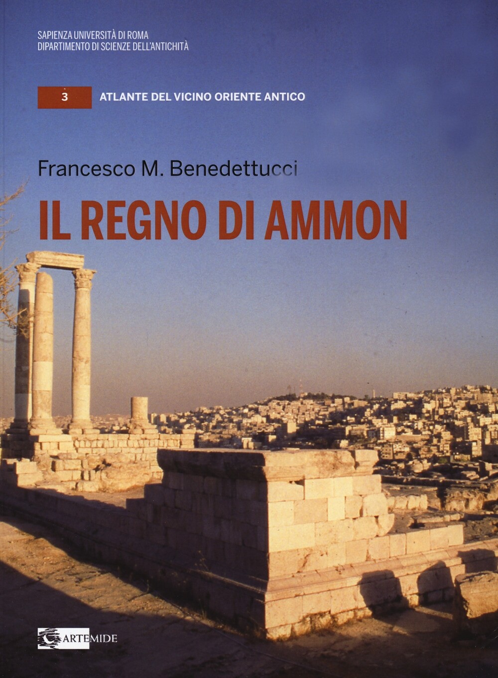 Il regno di Ammon - [Artemide Edizioni]